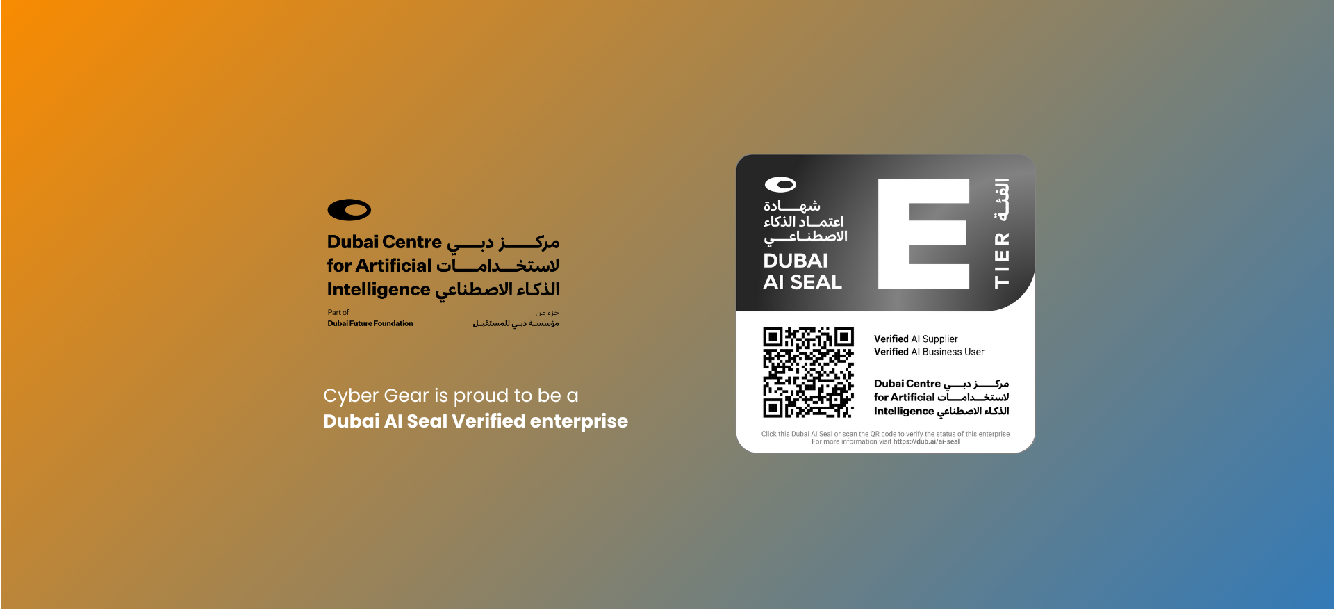 Cyber Gear is proud to be a Dubai AI Seal Verified enterprise